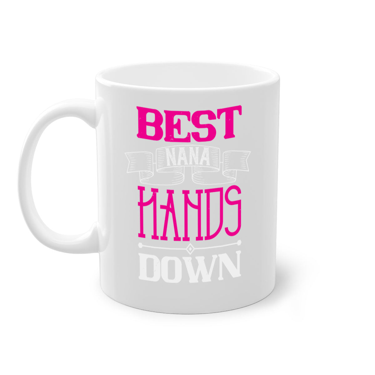 Best nana hands down 35# mug with colorful handle and glossy finish, available in multiple colors and sizes.