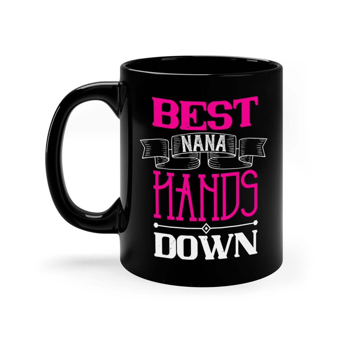 Best nana hands down 35# mug with colorful handle and glossy finish, available in multiple colors and sizes.