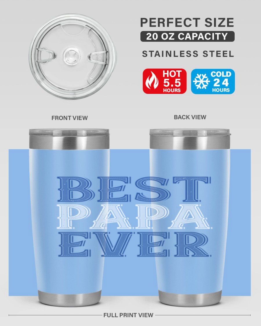 Best Papa Ever 48# Tumbler, a stylish stainless steel drinkware with double wall vacuum insulation, perfect for hot and cold beverages.