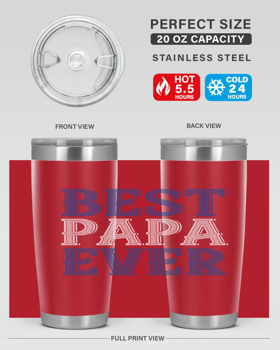 Best Papa Ever 48# Tumbler, a stylish stainless steel drinkware with double wall vacuum insulation, perfect for hot and cold beverages.