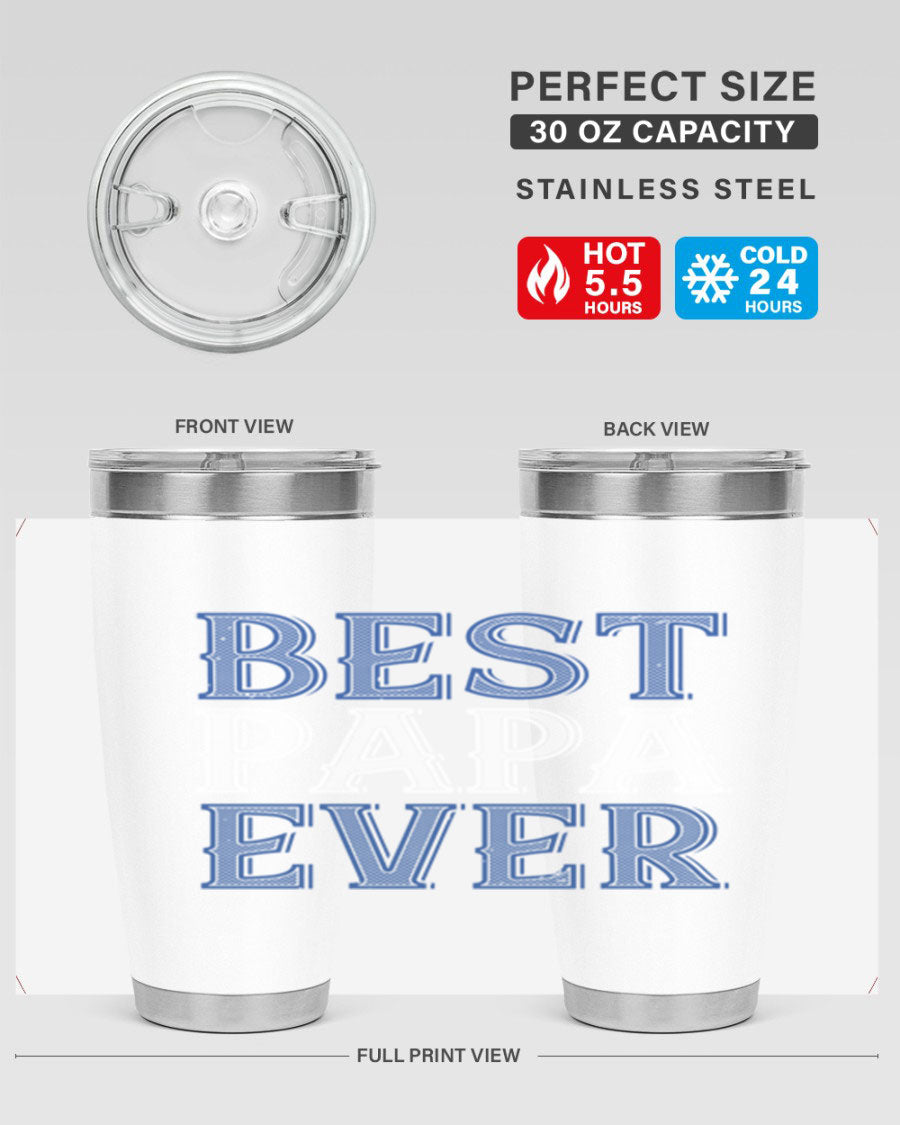 Best Papa Ever 48# Tumbler, a stylish stainless steel drinkware with double wall vacuum insulation, perfect for hot and cold beverages.