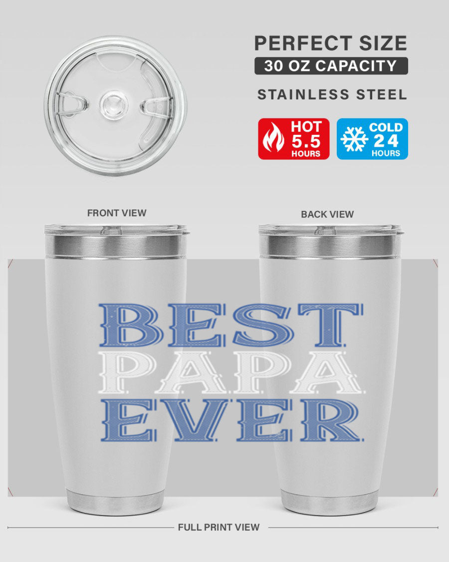 Best Papa Ever 48# Tumbler, a stylish stainless steel drinkware with double wall vacuum insulation, perfect for hot and cold beverages.