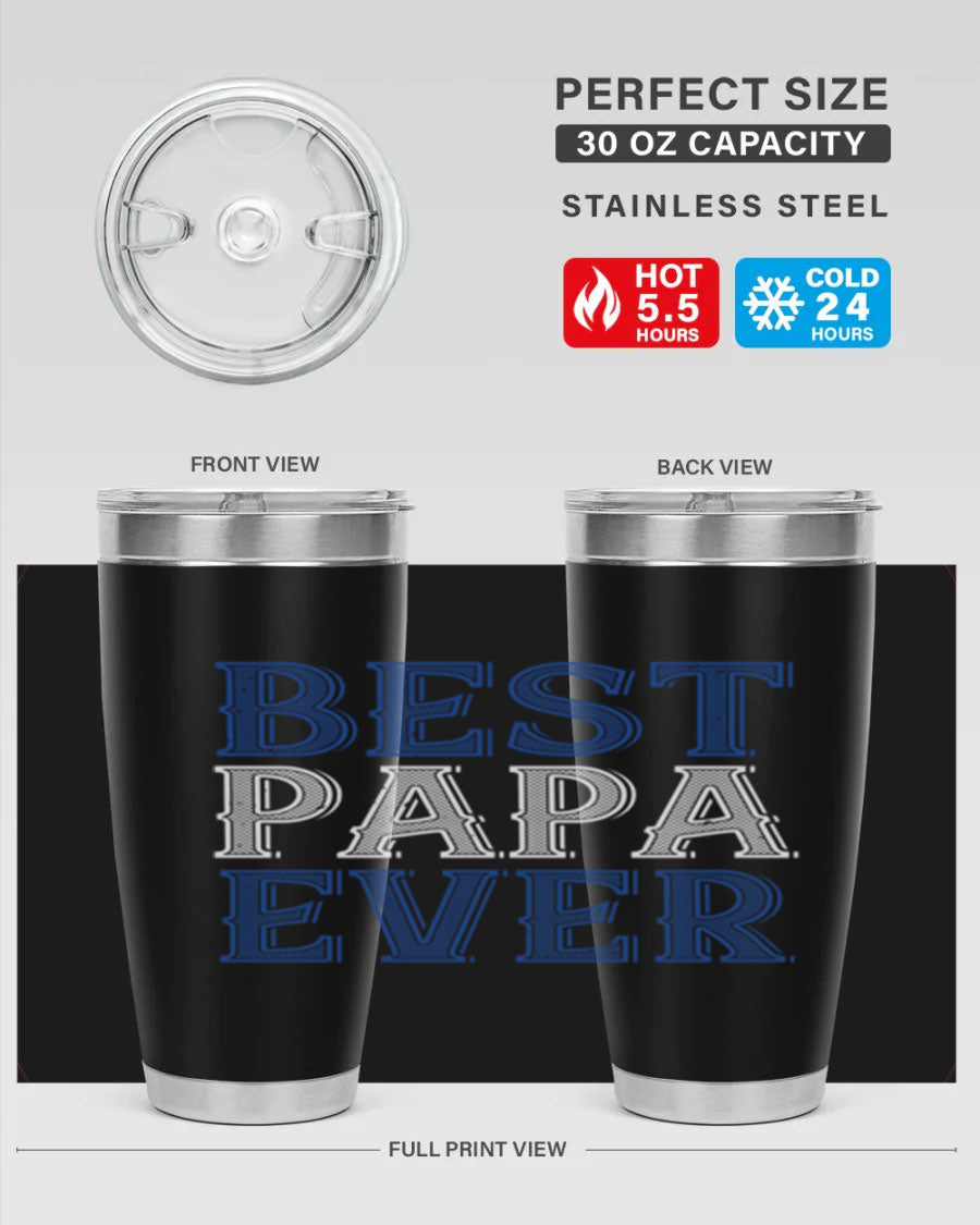 Best Papa Ever 48# Tumbler, a stylish stainless steel drinkware with double wall vacuum insulation, perfect for hot and cold beverages.