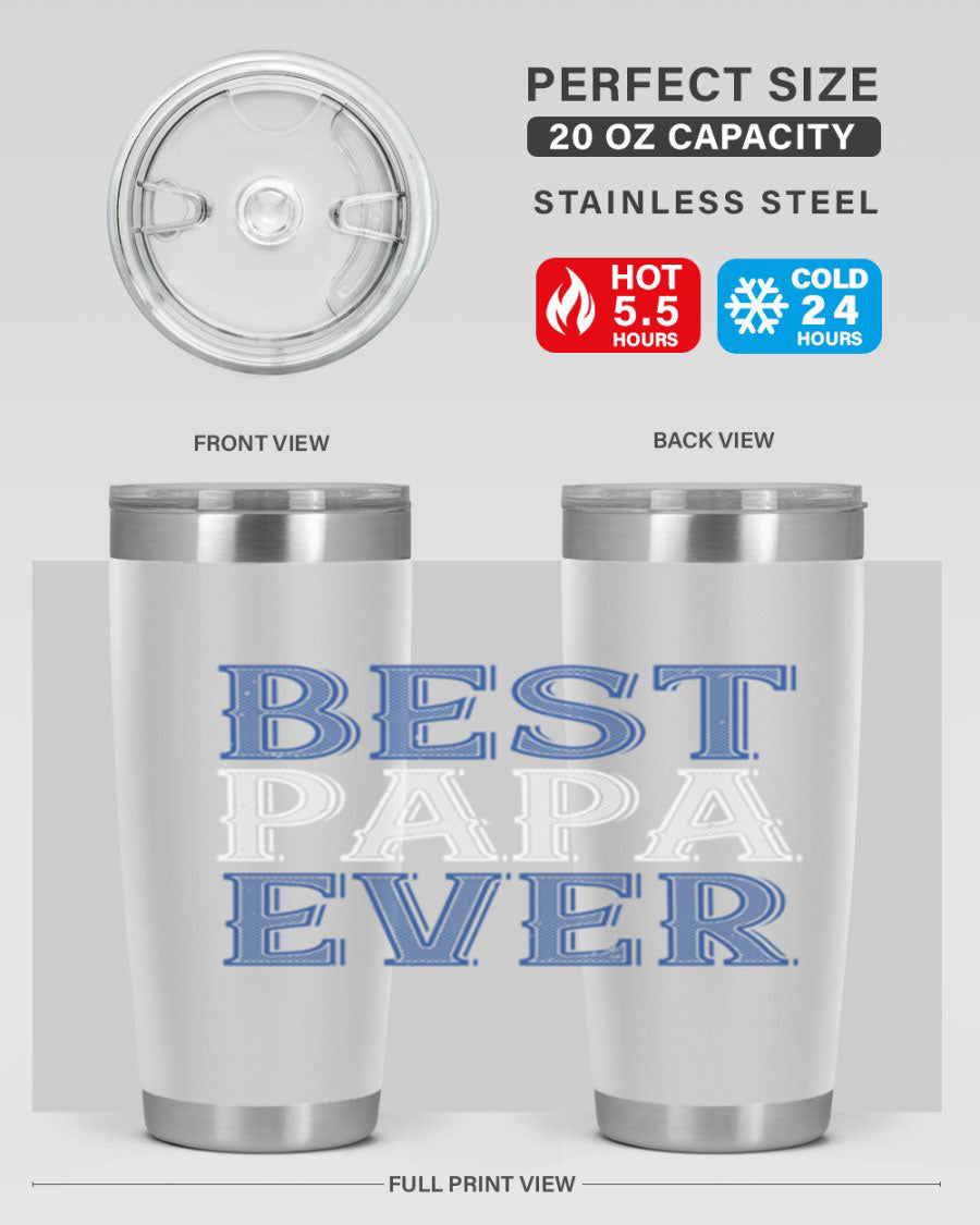 Best Papa Ever 48# Tumbler, a stylish stainless steel drinkware with double wall vacuum insulation, perfect for hot and cold beverages.