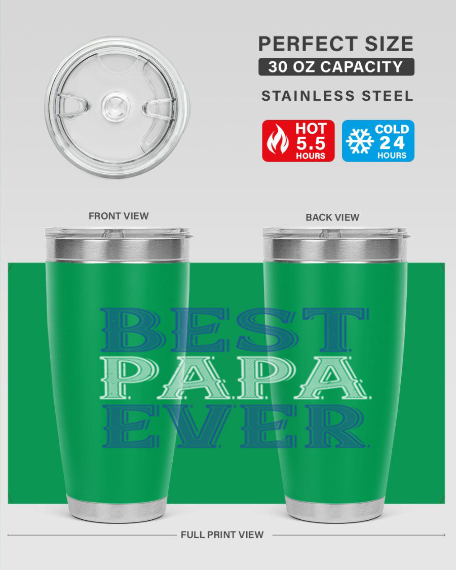 Best Papa Ever 48# Tumbler, a stylish stainless steel drinkware with double wall vacuum insulation, perfect for hot and cold beverages.