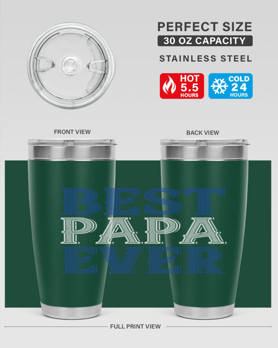 Best Papa Ever 48# Tumbler, a stylish stainless steel drinkware with double wall vacuum insulation, perfect for hot and cold beverages.