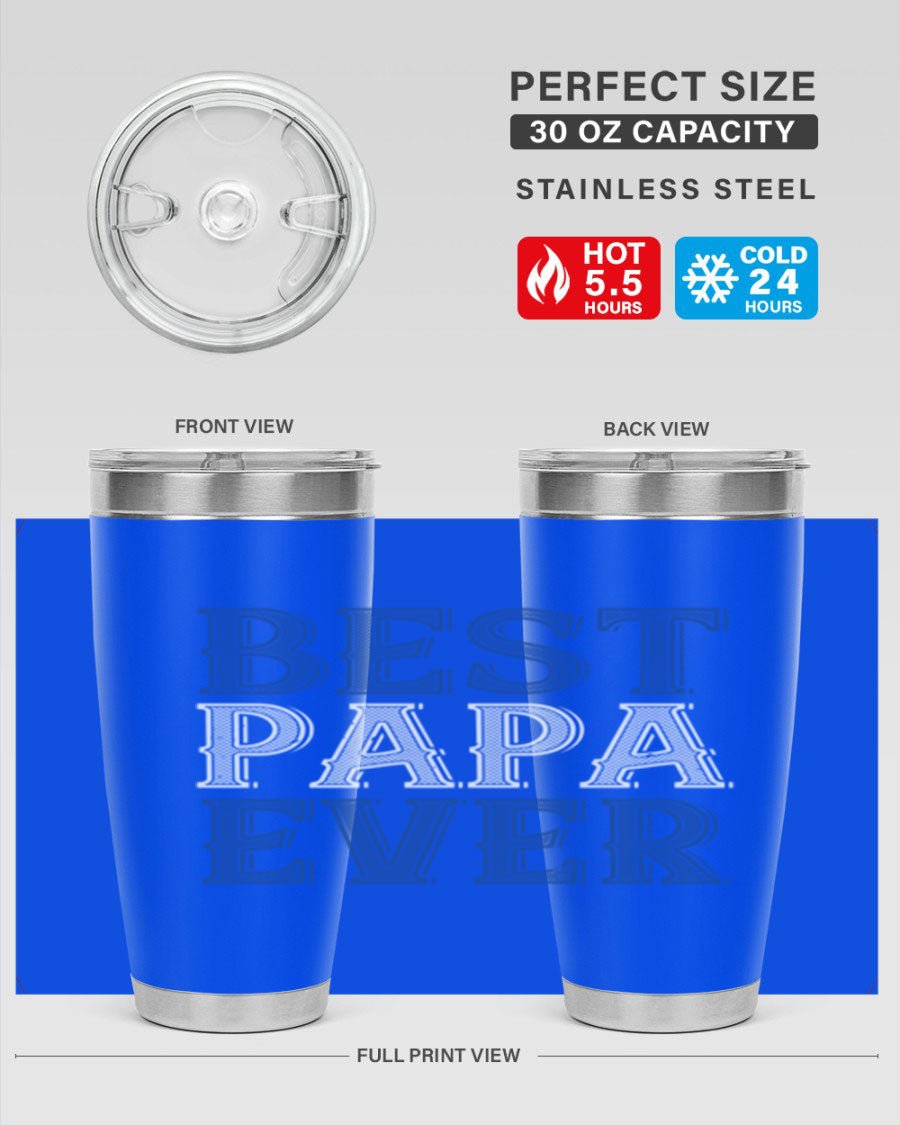 Best Papa Ever 48# Tumbler, a stylish stainless steel drinkware with double wall vacuum insulation, perfect for hot and cold beverages.