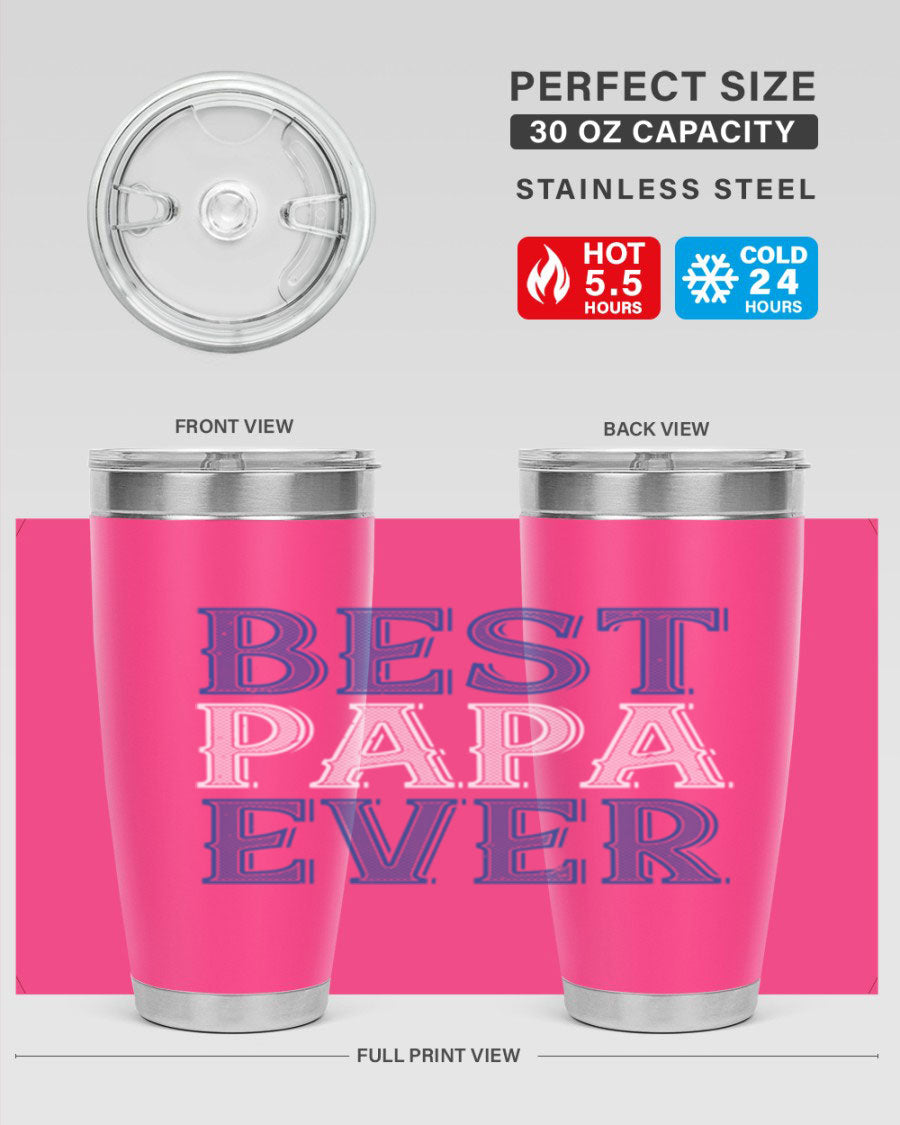 Best Papa Ever 48# Tumbler, a stylish stainless steel drinkware with double wall vacuum insulation, perfect for hot and cold beverages.