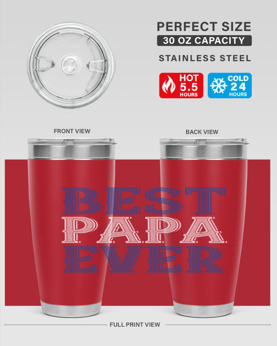 Best Papa Ever 48# Tumbler, a stylish stainless steel drinkware with double wall vacuum insulation, perfect for hot and cold beverages.