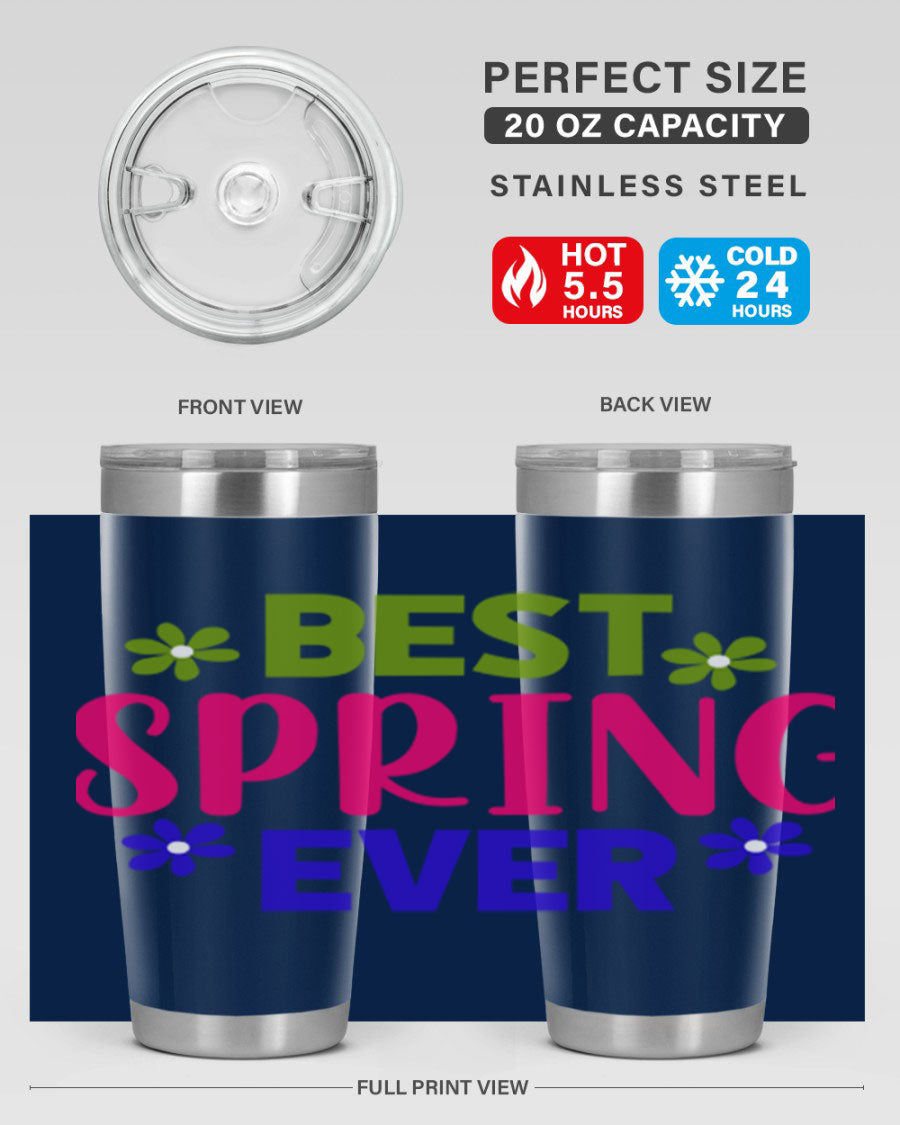 Best Spring Ever 34# Tumbler, a stylish 20oz double wall vacuum stainless steel tumbler with a drink-thru lid, perfect for hot and cold beverages.