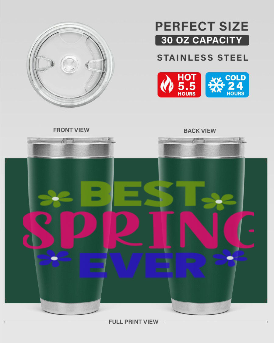 Best Spring Ever 34# Tumbler, a stylish 20oz double wall vacuum stainless steel tumbler with a drink-thru lid, perfect for hot and cold beverages.