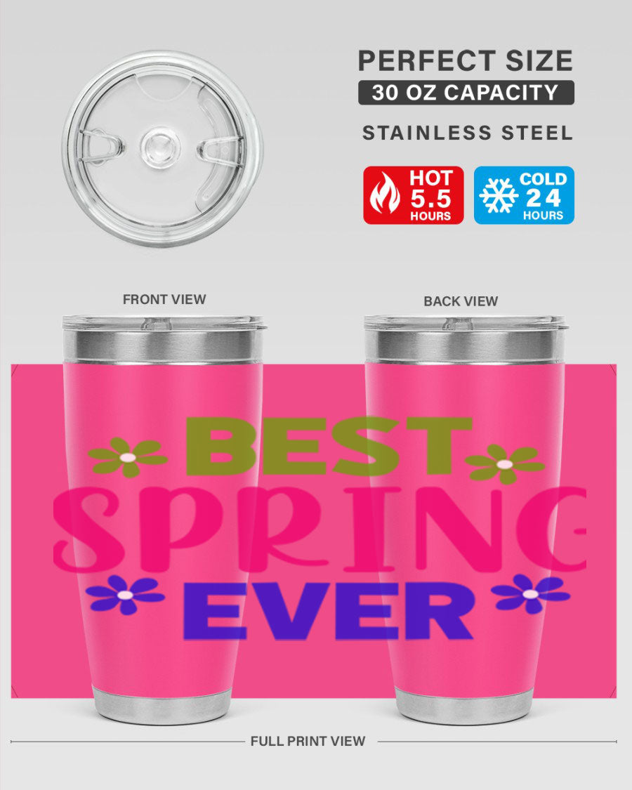 Best Spring Ever 34# Tumbler, a stylish 20oz double wall vacuum stainless steel tumbler with a drink-thru lid, perfect for hot and cold beverages.