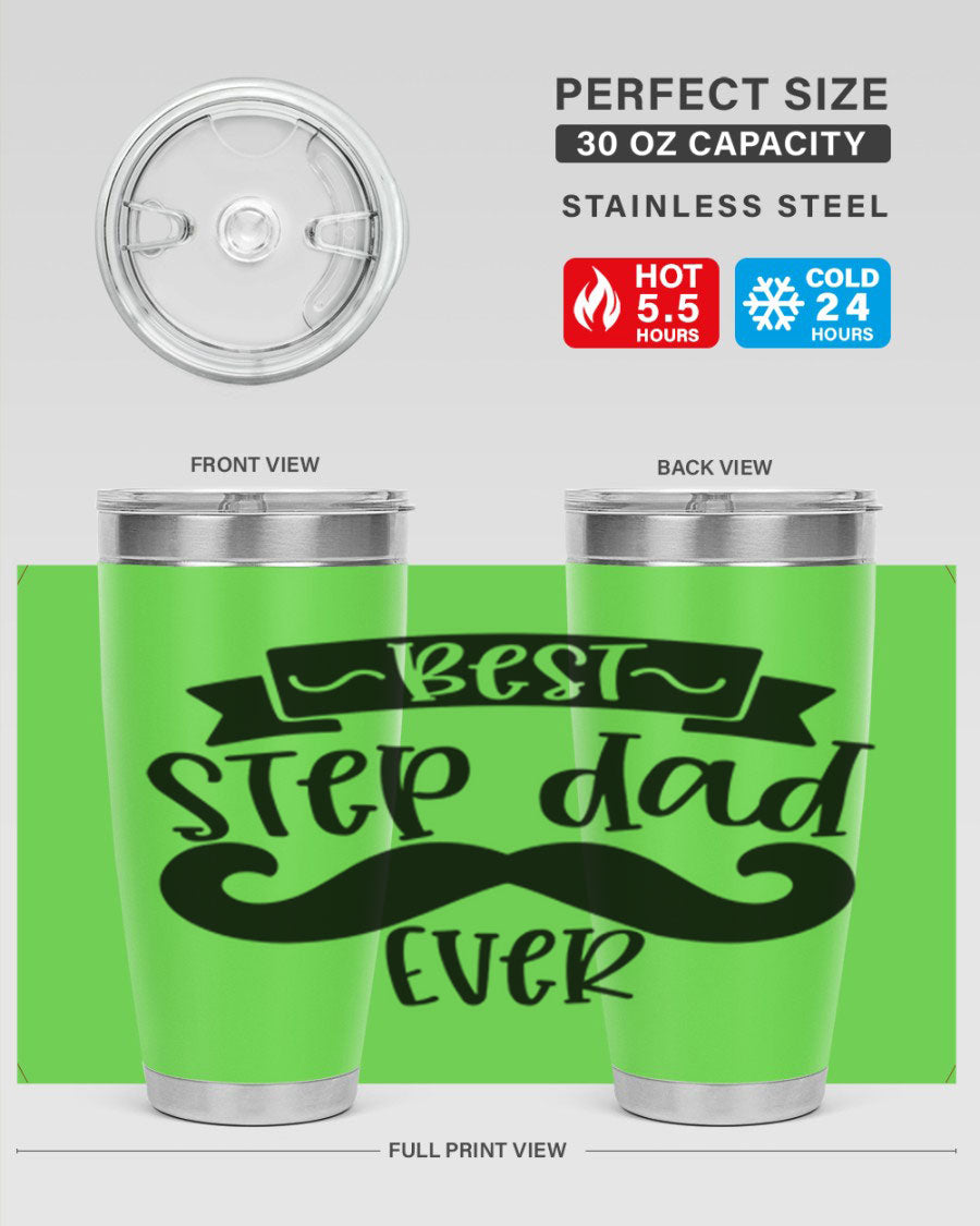 Best Step Dad Ever tumbler in stainless steel with a press-in lid, showcasing its double wall vacuum design and printed message.