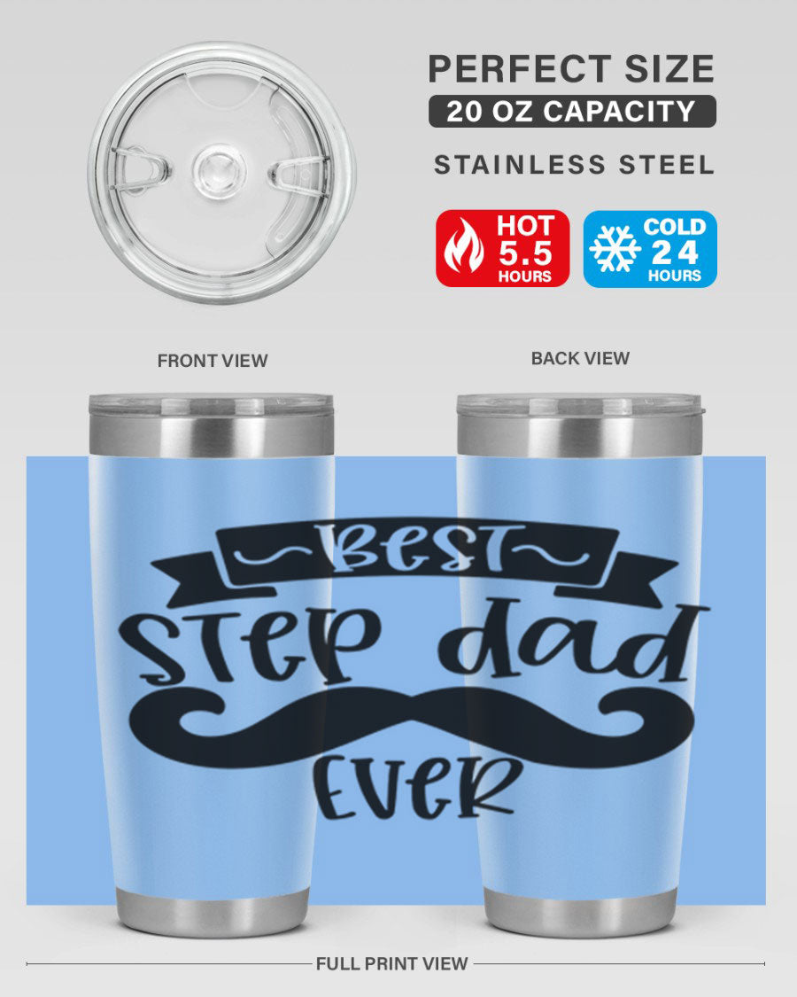 Best Step Dad Ever tumbler in stainless steel with a press-in lid, showcasing its double wall vacuum design and printed message.