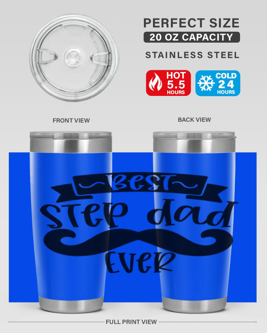 Best Step Dad Ever tumbler in stainless steel with a press-in lid, showcasing its double wall vacuum design and printed message.