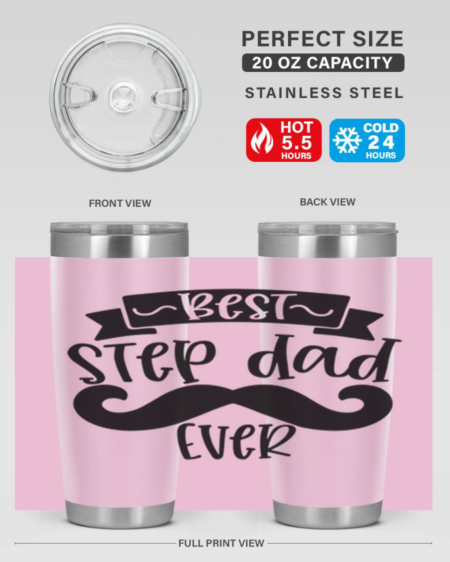 Best Step Dad Ever tumbler in stainless steel with a press-in lid, showcasing its double wall vacuum design and printed message.