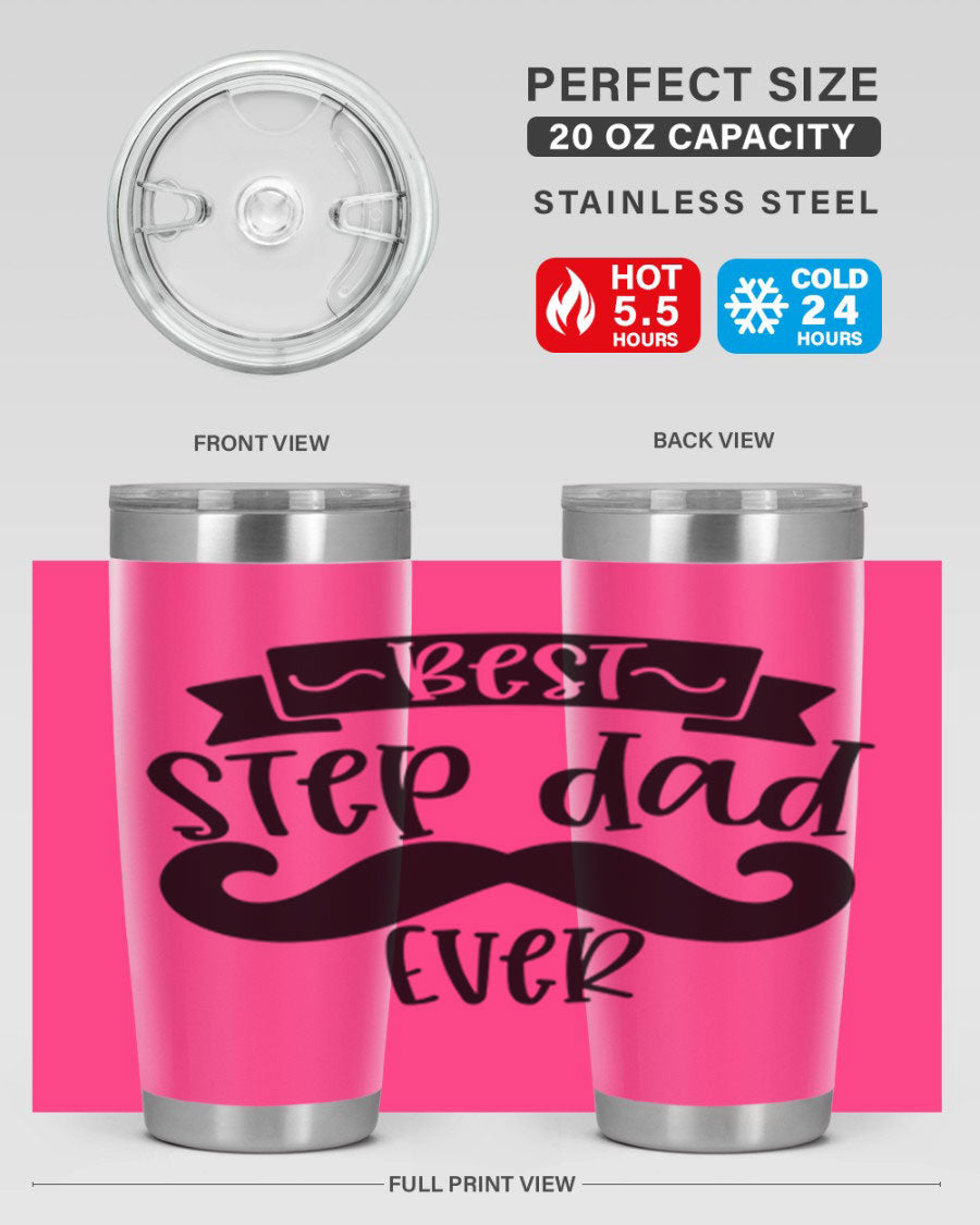 Best Step Dad Ever tumbler in stainless steel with a press-in lid, showcasing its double wall vacuum design and printed message.