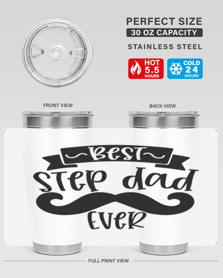 Best Step Dad Ever tumbler in stainless steel with a press-in lid, showcasing its double wall vacuum design and printed message.