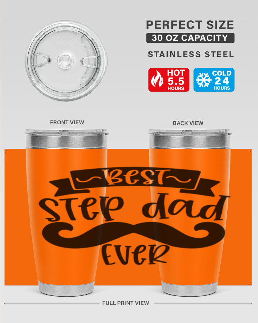 Best Step Dad Ever tumbler in stainless steel with a press-in lid, showcasing its double wall vacuum design and printed message.