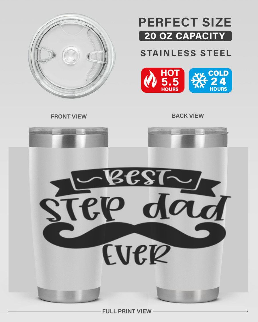 Best Step Dad Ever tumbler in stainless steel with a press-in lid, showcasing its double wall vacuum design and printed message.