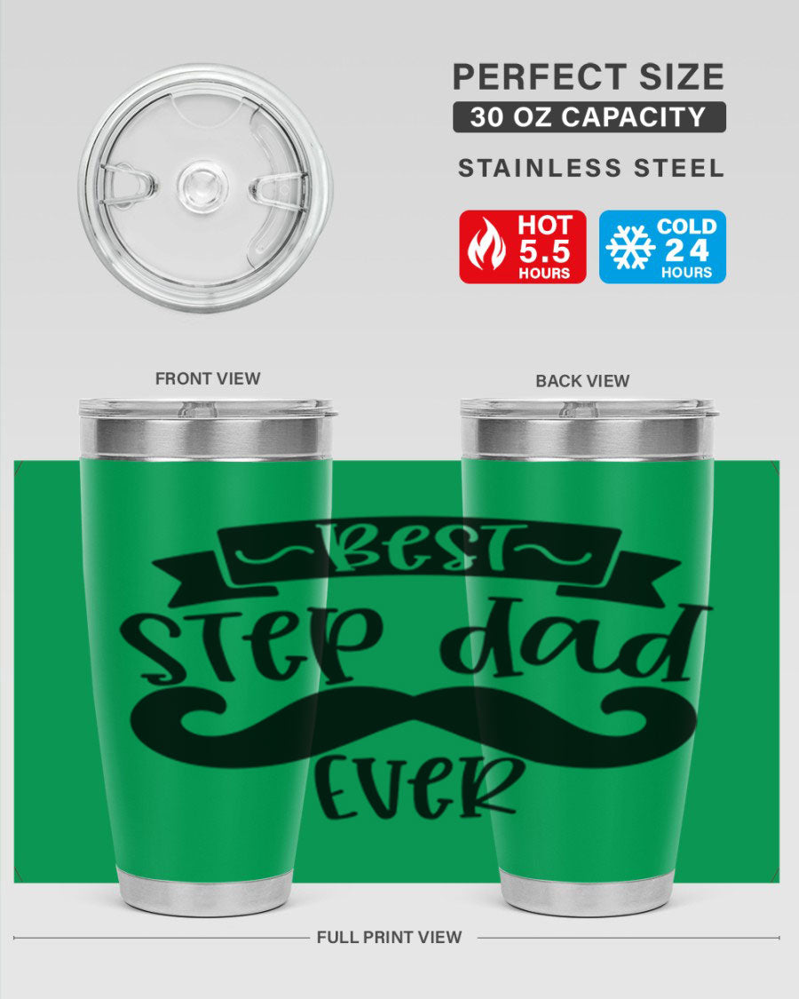 Best Step Dad Ever tumbler in stainless steel with a press-in lid, showcasing its double wall vacuum design and printed message.