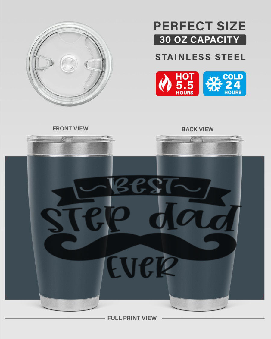 Best Step Dad Ever tumbler in stainless steel with a press-in lid, showcasing its double wall vacuum design and printed message.