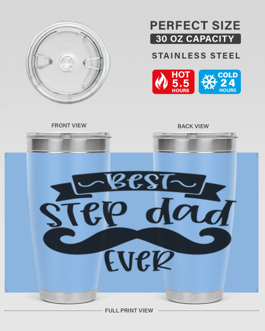 Best Step Dad Ever tumbler in stainless steel with a press-in lid, showcasing its double wall vacuum design and printed message.