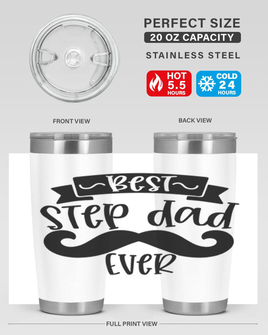 Best Step Dad Ever tumbler in stainless steel with a press-in lid, showcasing its double wall vacuum design and printed message.