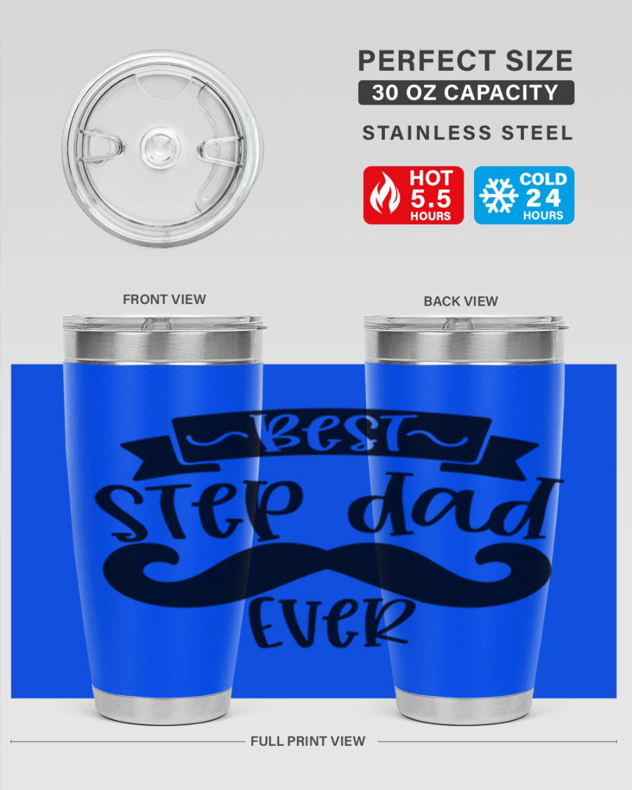 Best Step Dad Ever tumbler in stainless steel with a press-in lid, showcasing its double wall vacuum design and printed message.