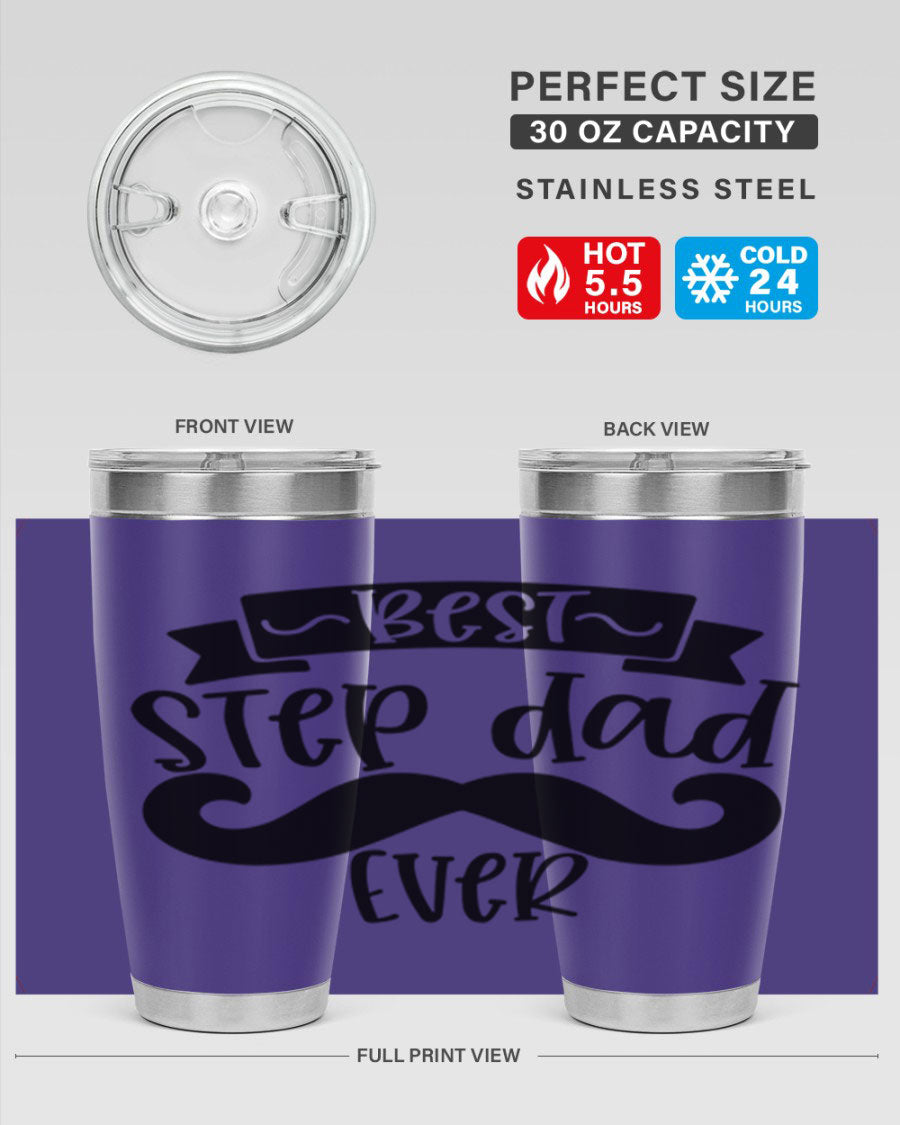 Best Step Dad Ever tumbler in stainless steel with a press-in lid, showcasing its double wall vacuum design and printed message.