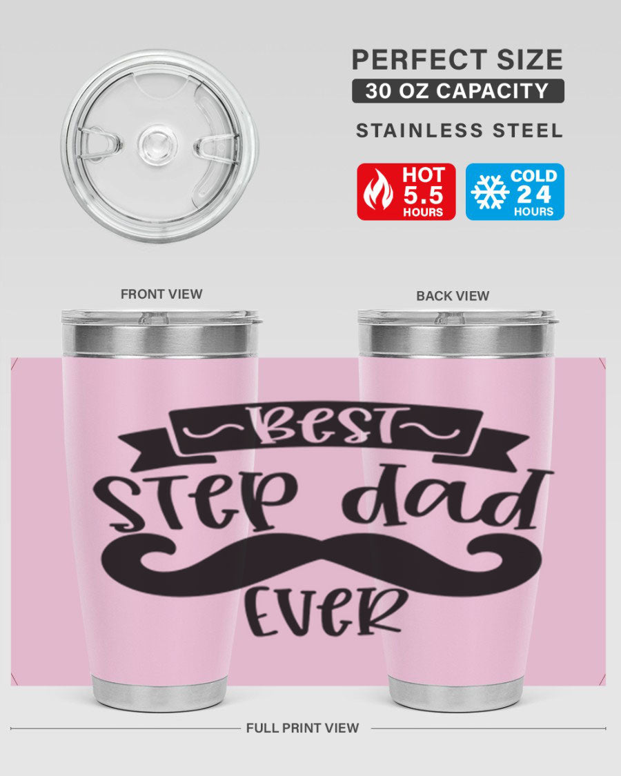 Best Step Dad Ever tumbler in stainless steel with a press-in lid, showcasing its double wall vacuum design and printed message.