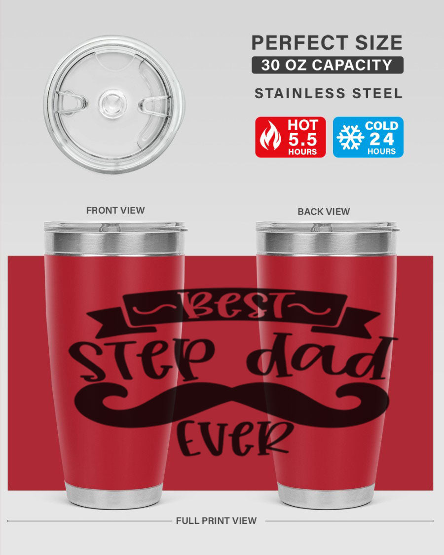 Best Step Dad Ever tumbler in stainless steel with a press-in lid, showcasing its double wall vacuum design and printed message.