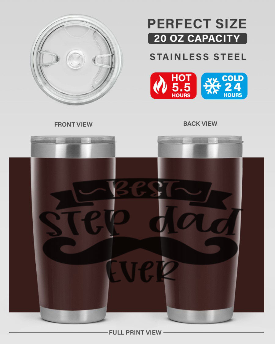 Best Step Dad Ever tumbler in stainless steel with a press-in lid, showcasing its double wall vacuum design and printed message.