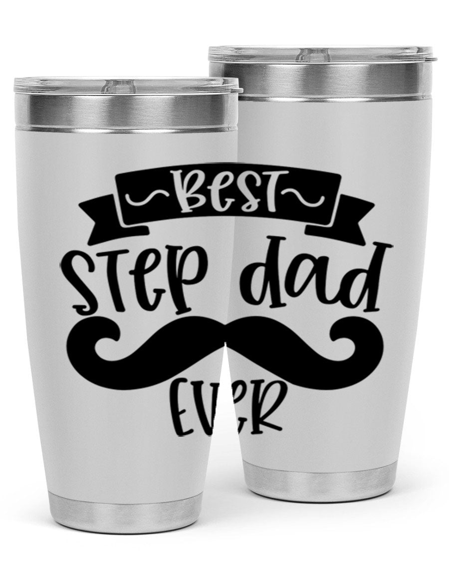 Best Step Dad Ever tumbler in stainless steel with a press-in lid, showcasing its double wall vacuum design and printed message.