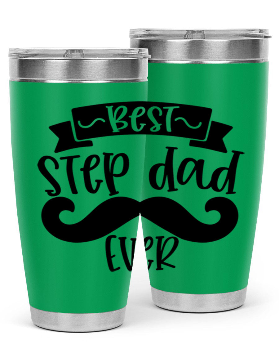 Best Step Dad Ever tumbler in stainless steel with a press-in lid, showcasing its double wall vacuum design and printed message.