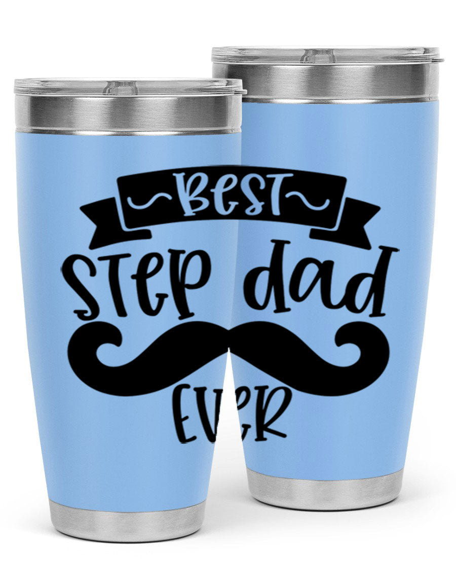 Best Step Dad Ever tumbler in stainless steel with a press-in lid, showcasing its double wall vacuum design and printed message.