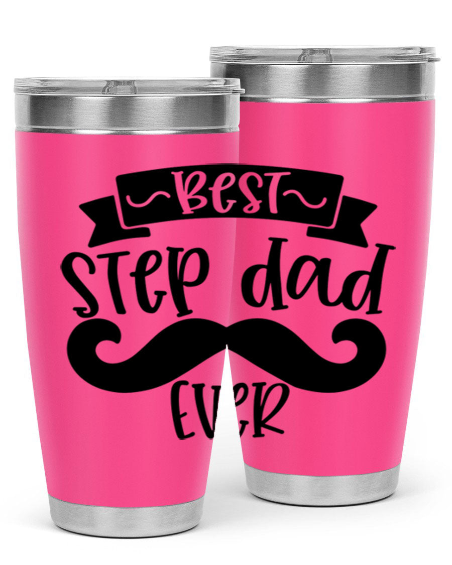 Best Step Dad Ever tumbler in stainless steel with a press-in lid, showcasing its double wall vacuum design and printed message.