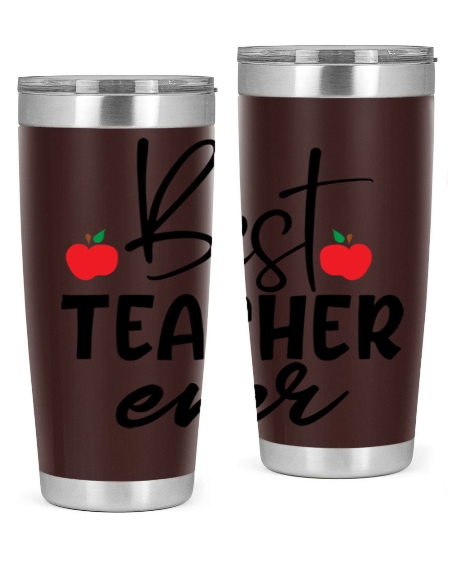 Best Teacher Ever tumbler in 20oz and 30oz sizes, showcasing double wall vacuum stainless steel design with a drink-thru lid.