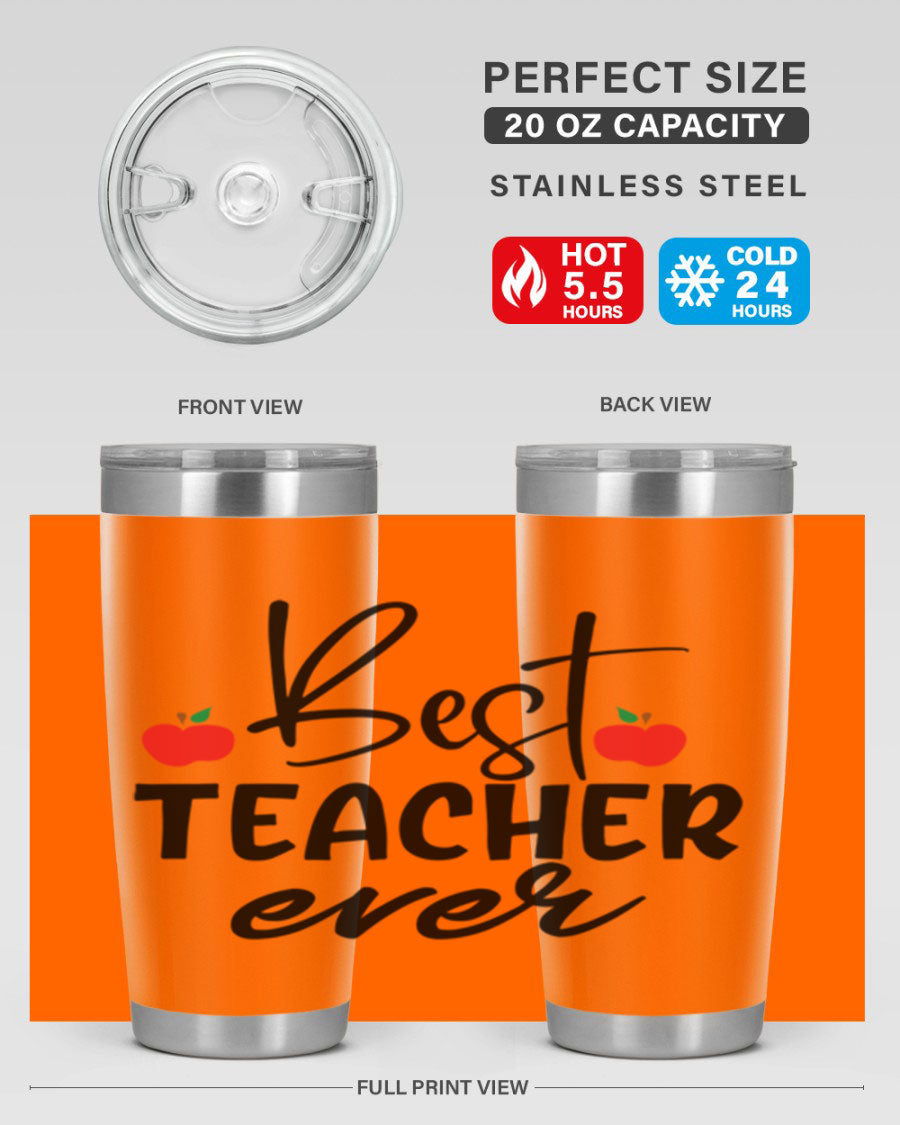 Best Teacher Ever tumbler in 20oz and 30oz sizes, showcasing double wall vacuum stainless steel design with a drink-thru lid.