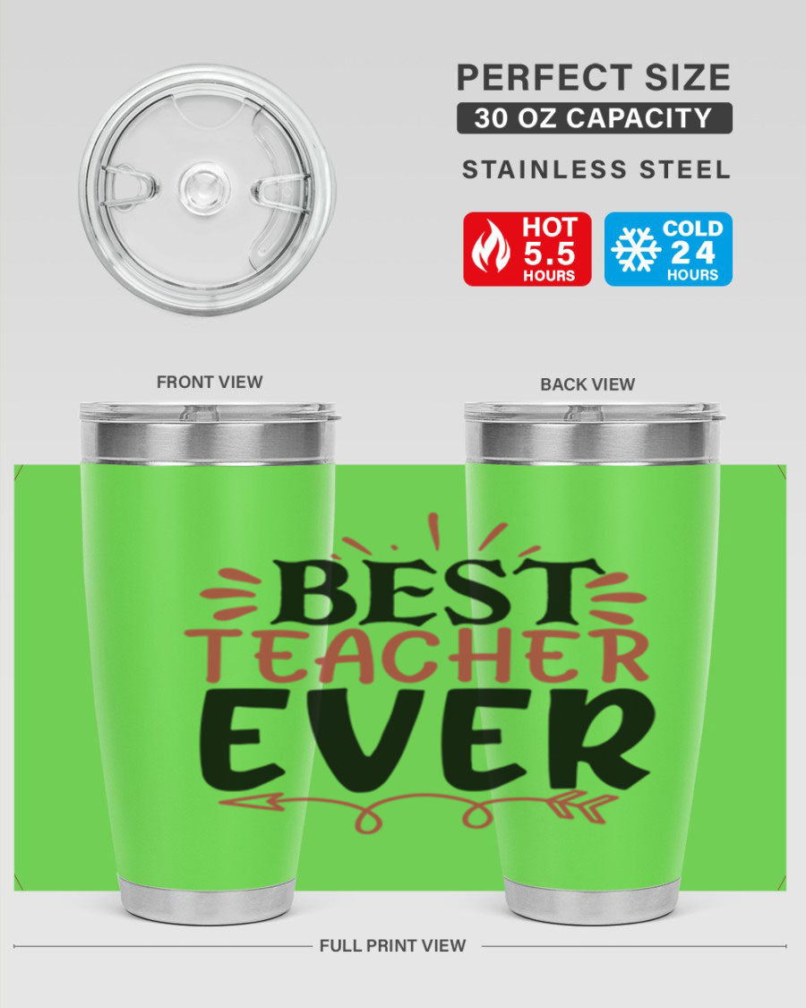 Best Teacher Ever tumbler in stainless steel with a vibrant design, perfect for hot and cold beverages.