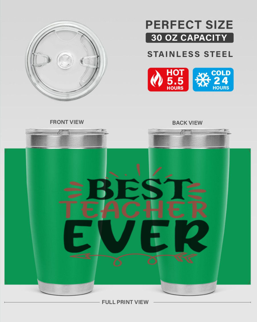 Best Teacher Ever tumbler in stainless steel with a vibrant design, perfect for hot and cold beverages.