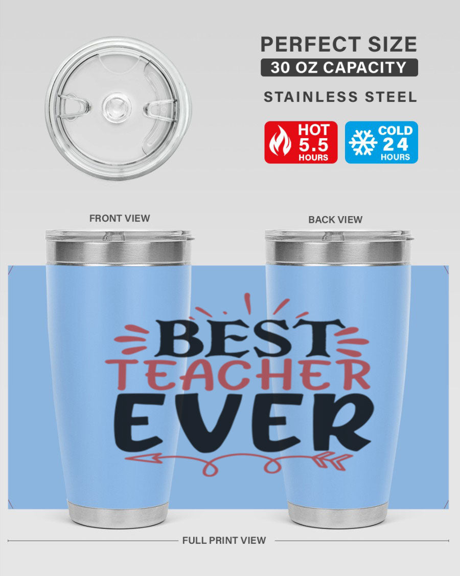 Best Teacher Ever tumbler in stainless steel with a vibrant design, perfect for hot and cold beverages.