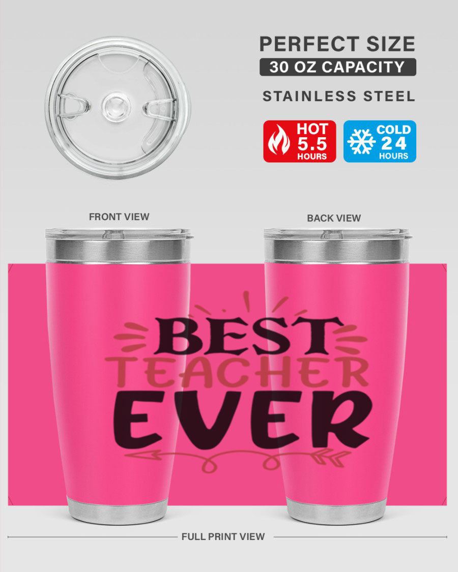 Best Teacher Ever tumbler in stainless steel with a vibrant design, perfect for hot and cold beverages.