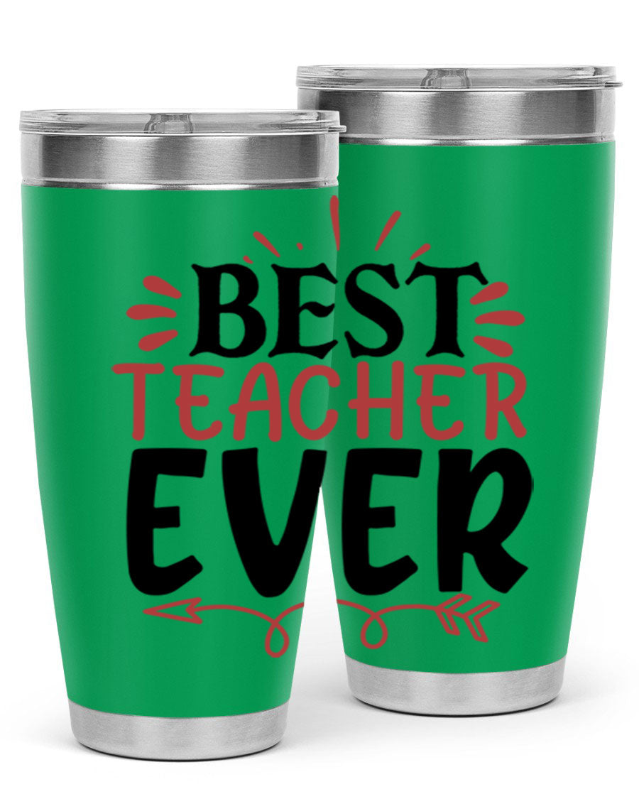 Best Teacher Ever tumbler in stainless steel with a vibrant design, perfect for hot and cold beverages.