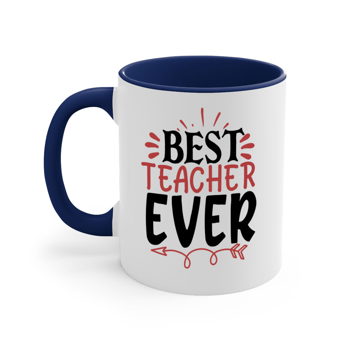 Best Teacher Ever Style 119# Mug with a two-tone design featuring a colored handle and glossy finish, available in multiple colors.