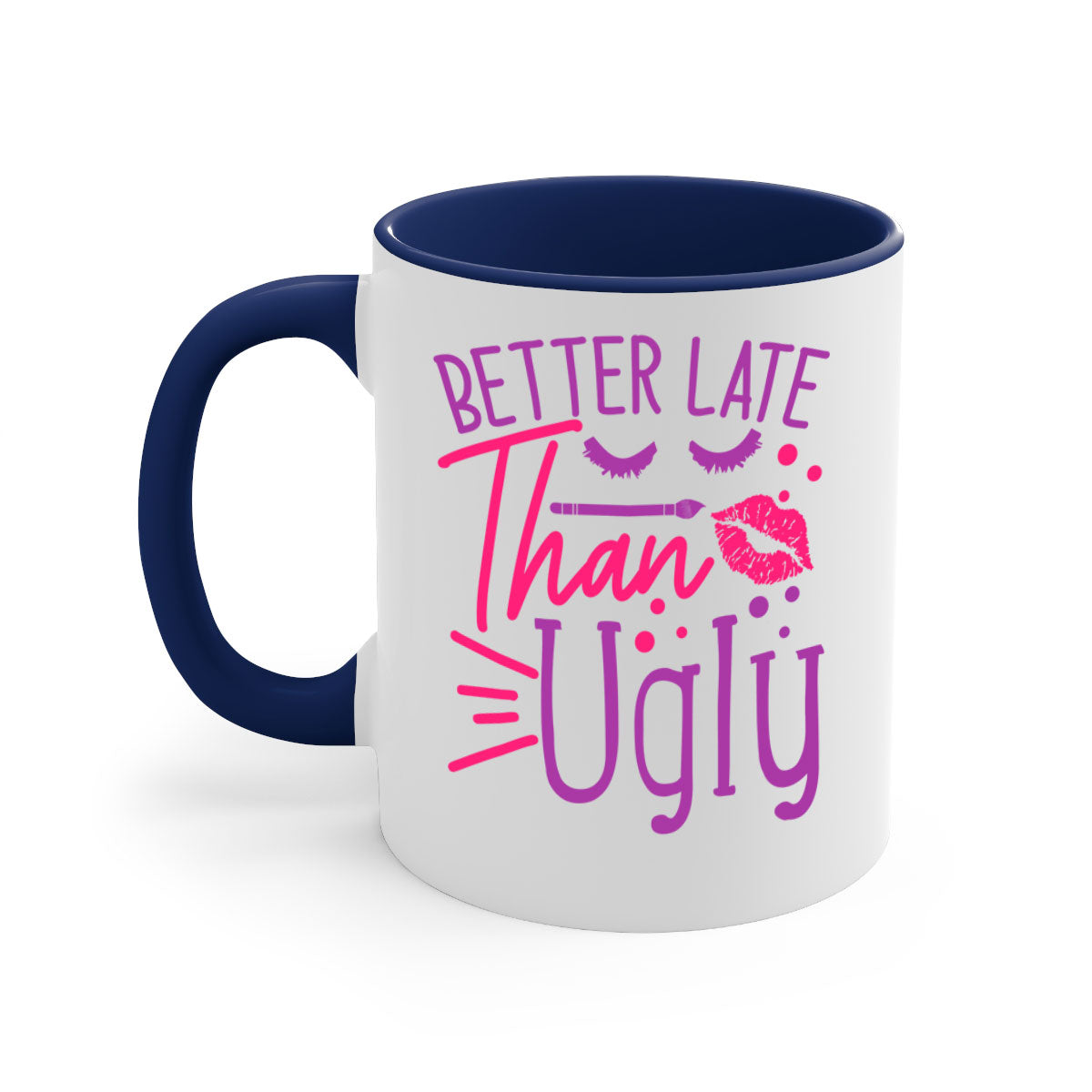 Better Late Than Ugly Style 248# ceramic mug with a glossy finish, featuring a colored handle and interior, available in five vibrant colors.