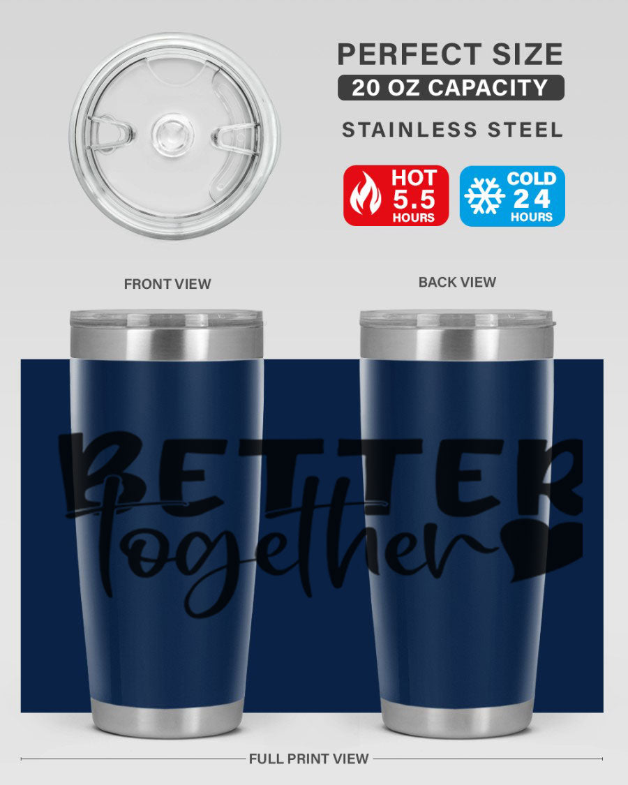 Better Together 20oz Tumbler in stainless steel with a drink-thru lid, showcasing its sleek design and double wall vacuum insulation.