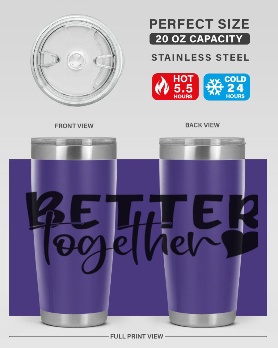 Better Together 20oz Tumbler in stainless steel with a drink-thru lid, showcasing its sleek design and double wall vacuum insulation.