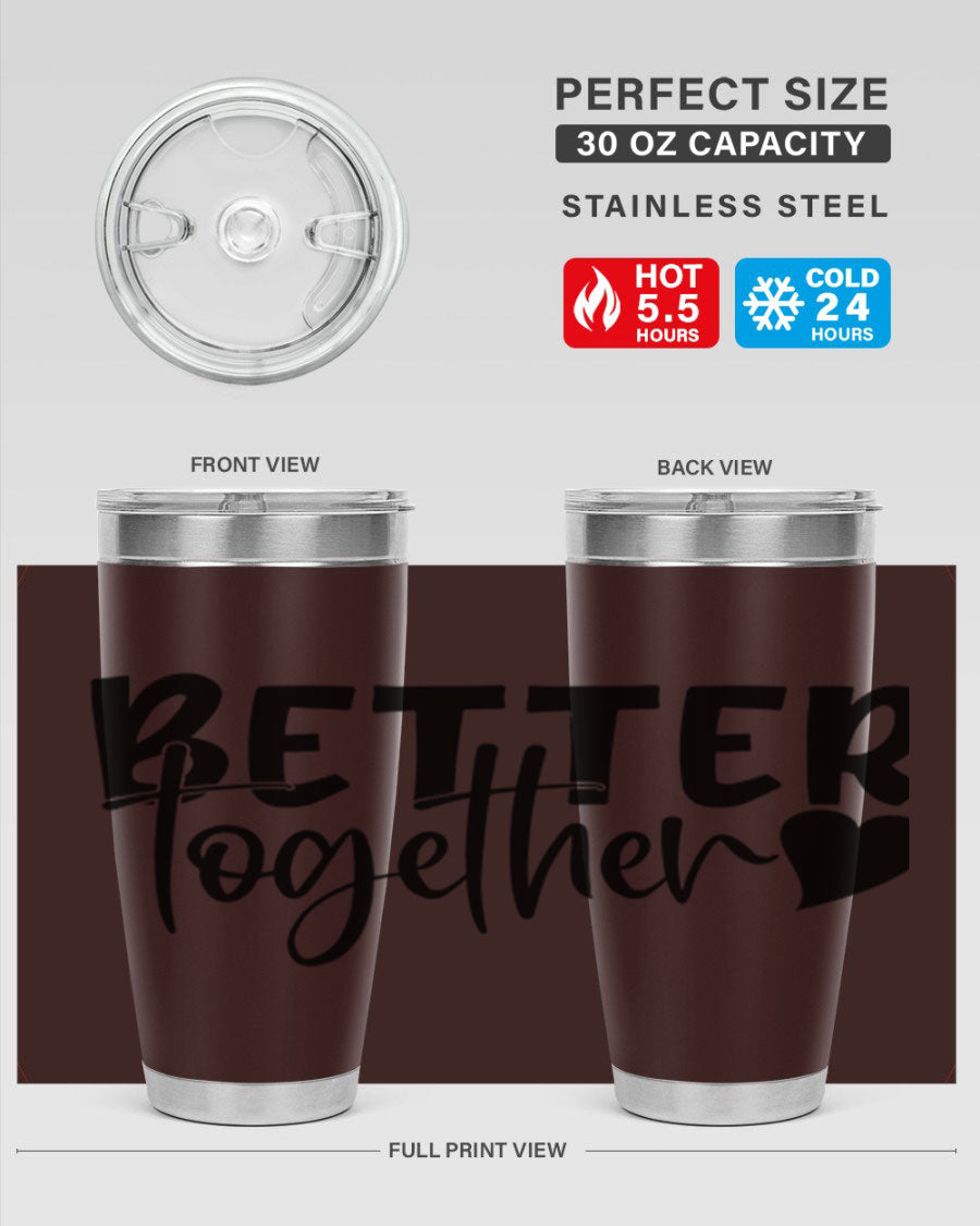 Better Together 20oz Tumbler in stainless steel with a drink-thru lid, showcasing its sleek design and double wall vacuum insulation.