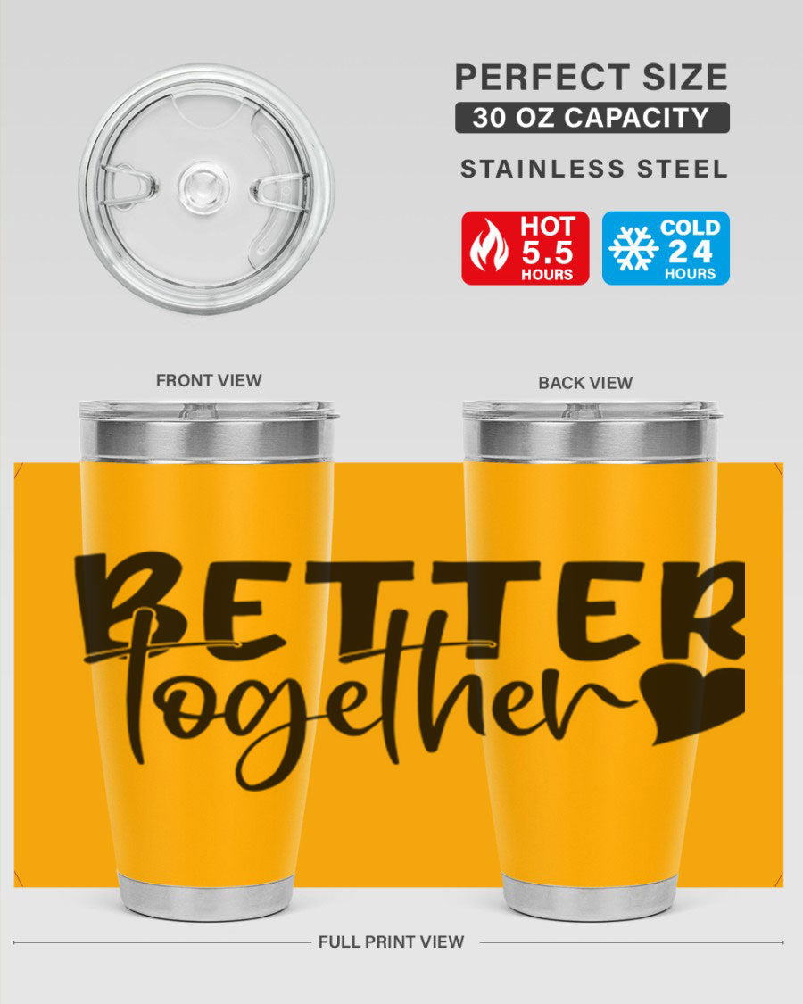 Better Together 20oz Tumbler in stainless steel with a drink-thru lid, showcasing its sleek design and double wall vacuum insulation.